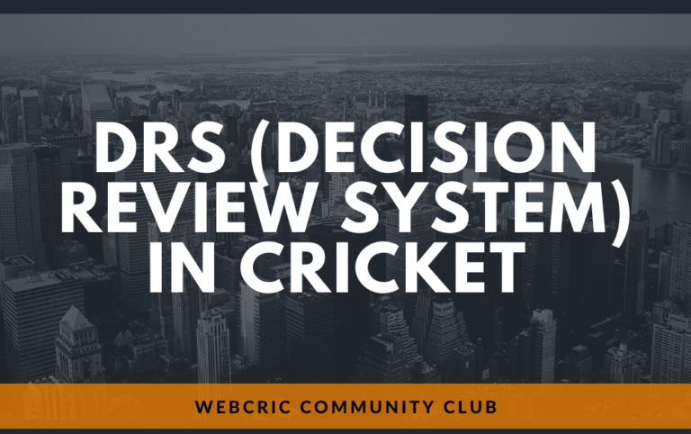 DRS in Cricket: Demystifying the Decision Review System